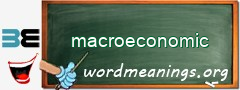 WordMeaning blackboard for macroeconomic
